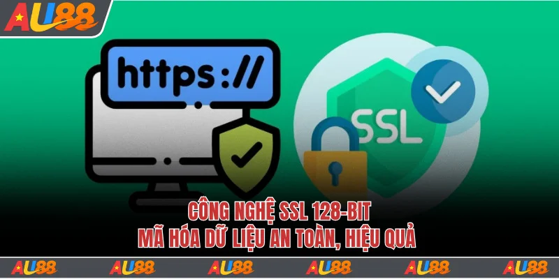 Chính sách bảo mật Au88 với công nghệ SSL