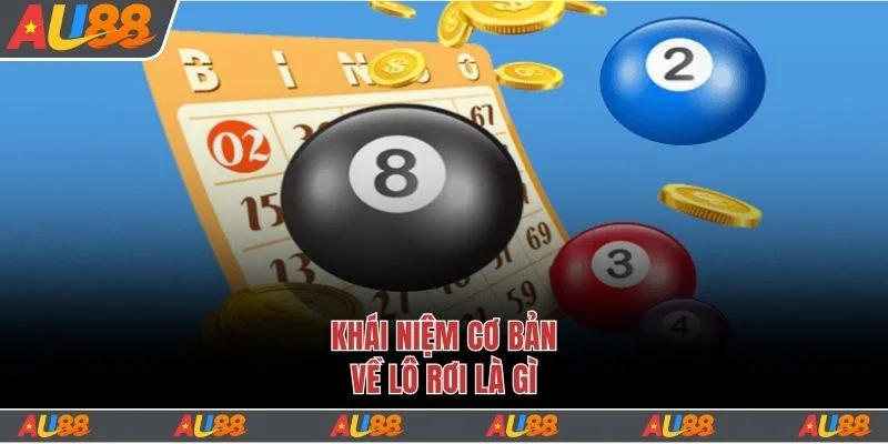 Khái niệm cơ bản về lô rơi là gì