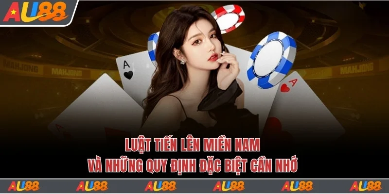 luật tiến lên miền nam