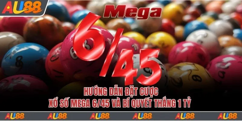 xổ số mega 6/45